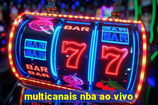 multicanais nba ao vivo